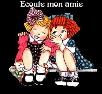 ECOUTE MON AMI AMIE